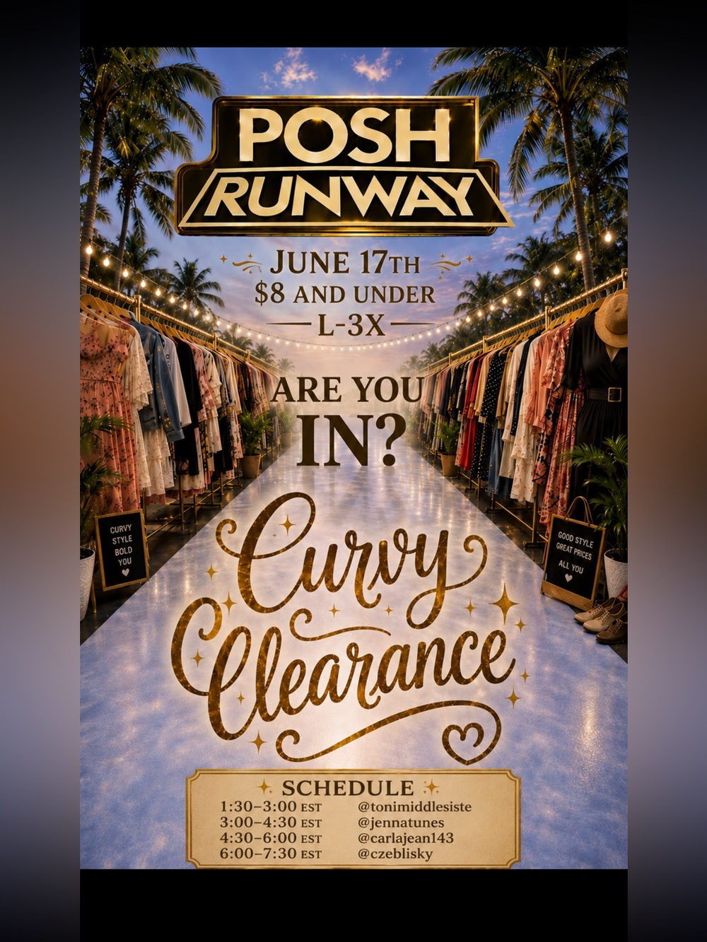 POSH RUNWAY: Curvy Clearance!  Grab your deals on 6/17 Are you IN?